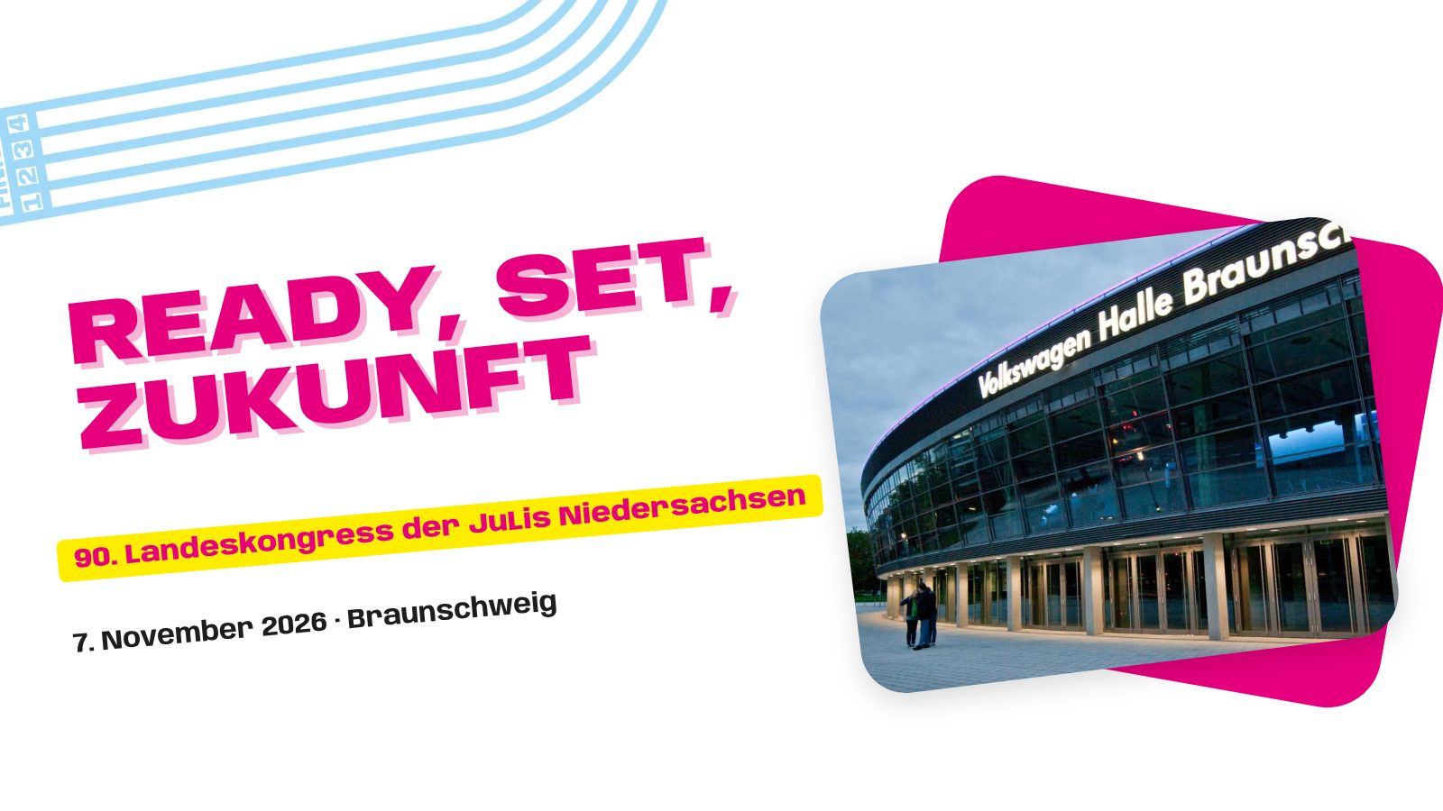 Ready, Set, Zukunft: 90. Landeskongress der JuLis Niedersachsen am 7. November 2026 in der Volkswagen Halle Braunschweig
